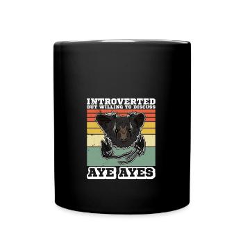 Introverted but willing to discuss aye ayes - Tasse einfarbig - Schwarz - Vorne