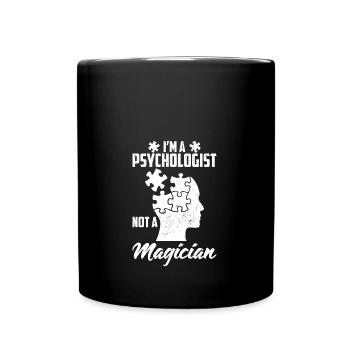 Je suis un psychologue, pas un magicien, la science - Mug uni - noir - Devant