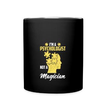 Je suis un psychologue, pas un magicien, la science - Mug uni - noir - Devant