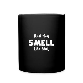 Real Men Smell Like BBQ - BBQ - Tasse einfarbig - Schwarz - Vorne