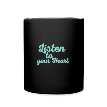 Écoutez votre cœur - Höre auf dein Herz - Mug uni - noir - Devant