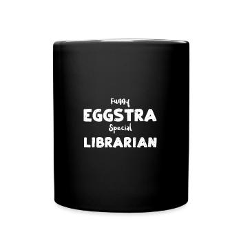 Funny Eggstra Special Librarian - Tasse einfarbig - Schwarz - Vorne
