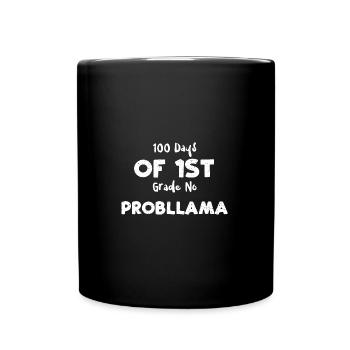 100 Days Of 1St Grade No Probllama - Full Colour Mug - black - Front