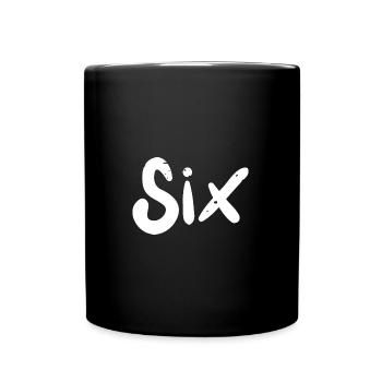 Six - 6th Birthday - Tasse einfarbig - Schwarz - Vorne