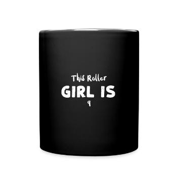This Roller Girl Is 9 - Birthday - Tasse einfarbig - Schwarz - Vorne