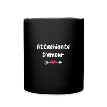 Attachiante d'amour - Mug uni - noir - Devant