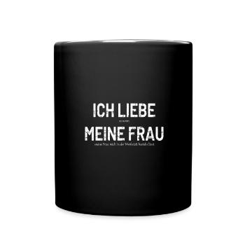 Werkstatt ich liebe meine Frau - Tasse einfarbig - Schwarz - Vorne