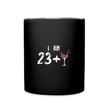 J’ai 23+1 - 24e anniversaire - Mug uni - noir - Devant