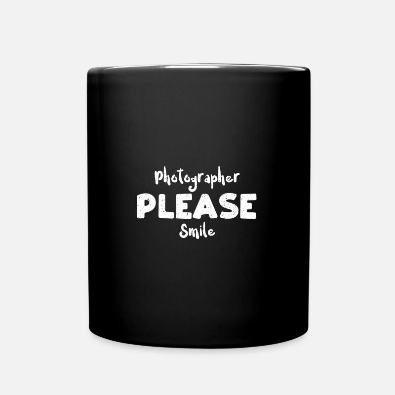 Photographer Please Smile - Tasse einfarbig - Schwarz