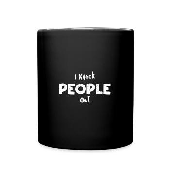 I Knock People Out - Doctor - Tasse einfarbig - Schwarz - Vorne
