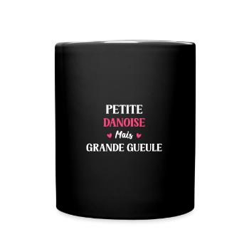 Petite danoise mais grande gueule - Mug uni - noir - Devant
