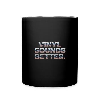 Vinyl Sounds Better - Retro Music Lovers - Full Colour Mug - black - Front