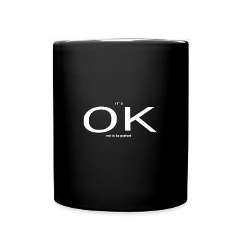 OK not to be perfect 2 - Tasse einfarbig - Schwarz - Vorne