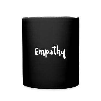 Empathy - Kindness - Tasse einfarbig - Schwarz - Vorne