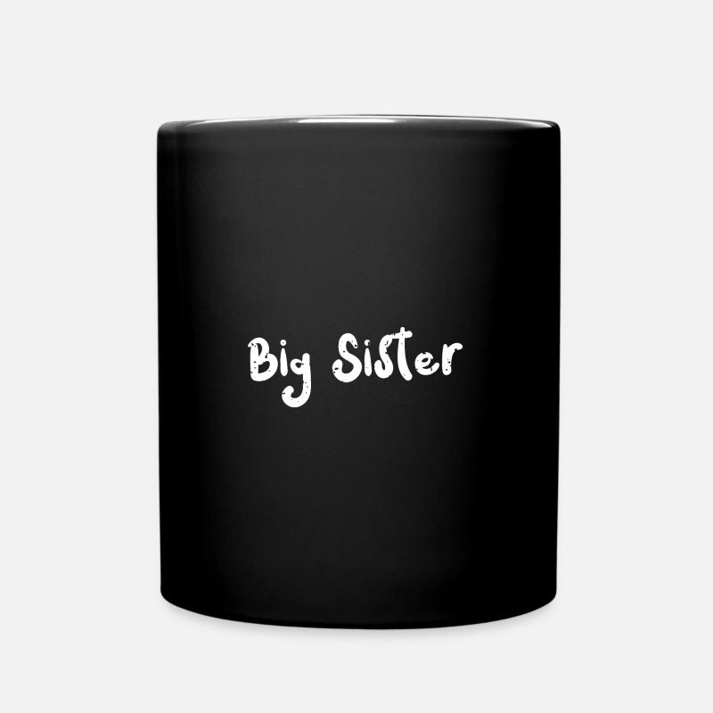 Big Sister - Sister - Tasse einfarbig - Schwarz
