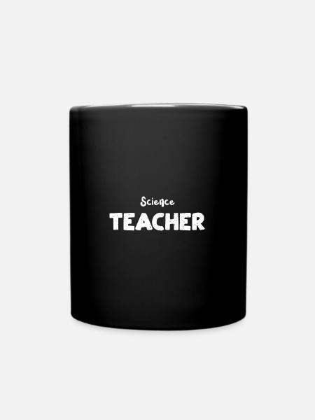 Science Teacher - Science - Full Colour Mug - black