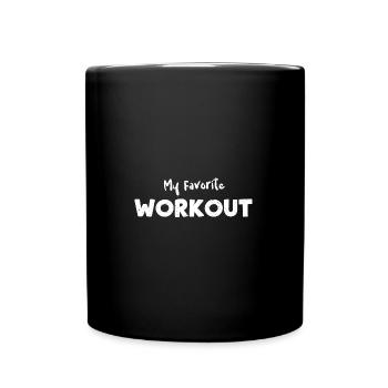 My Favorite Workout - Workout - Full Colour Mug - black - Front