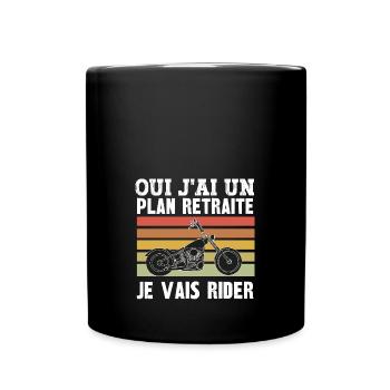 oui j'ai un plan retraite - Mug uni - noir - Devant