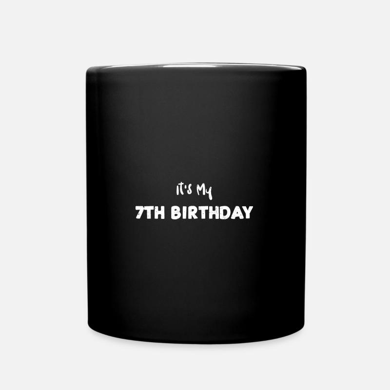 It's My 7th Birthday - Full Colour Mug - black