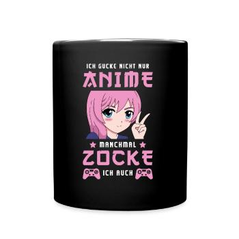 Ich Gucke Nicht Nur Anime Manchmal Zocke Ich Auch - Tasse einfarbig - Schwarz - Vorne