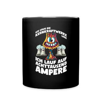 Je draine les centrales nucléaires, je tourne à 8000 - Mug uni - noir - Devant
