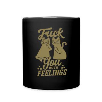 Cat with feelings funny sarcastic - Full Colour Mug - black - Front