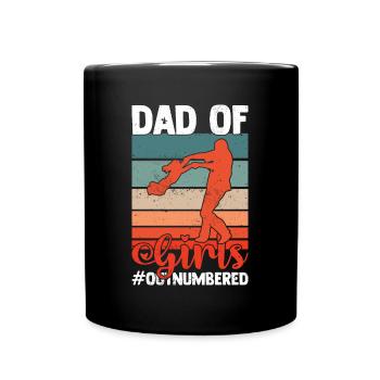 Dad of Girls Outnumbered Husband Papa Funny - Full Colour Mug - black - Front