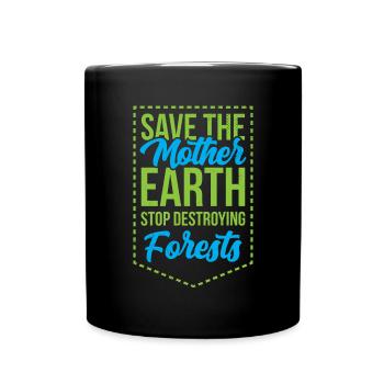 Rettet das Mutter-Erde-Geschenk zum Klimawandel - Tasse einfarbig - Schwarz - Vorne