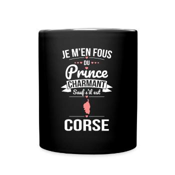 Fous du prince charmant sauf s'il est Corse - Mug uni - noir - Devant