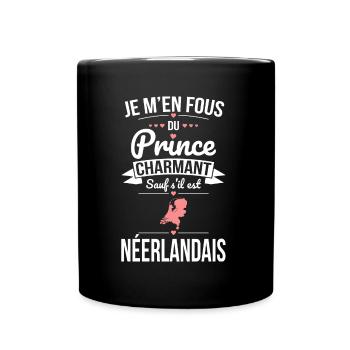 Fous du prince charmant sauf s'il est Néerlandais - Mug uni - noir - Devant