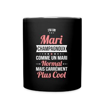 J'ai un mari Champagnoux plus cool - Mug uni - noir - Devant