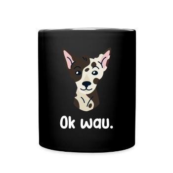 Ok wau mit Inca Ochid Hundeliebhaber - Tasse einfarbig - Schwarz - Vorne