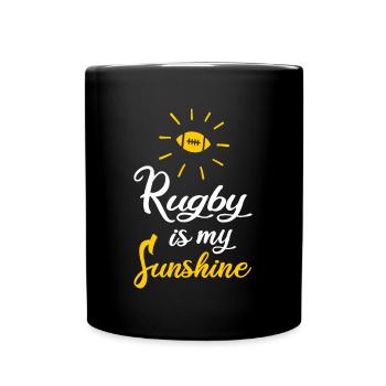 rugby rugbyspieler rugby is my sunshine - Tasse einfarbig - Schwarz - Vorne