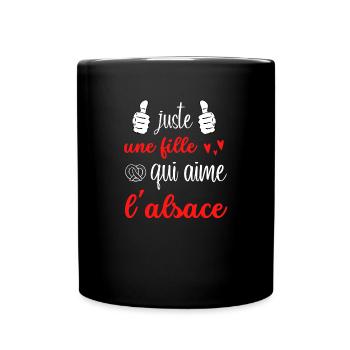 juste une fille qui aime l'alsace - Mug uni - noir - Devant