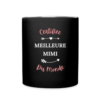 Certifiée meilleure mimi du monde - Mug uni - noir - Devant