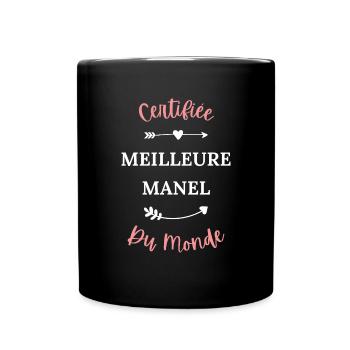 Certifiée meilleure Manel du monde - Mug uni - noir - Devant