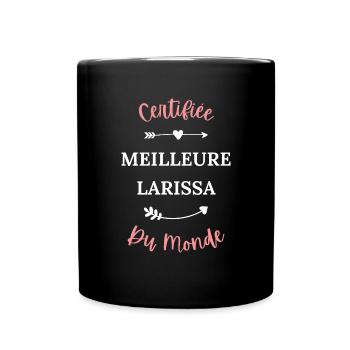 Certifiée meilleure Larissa du monde - Mug uni - noir - Devant