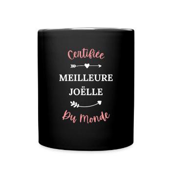 Certifiée meilleure Joëlle du monde - Mug uni - noir - Devant