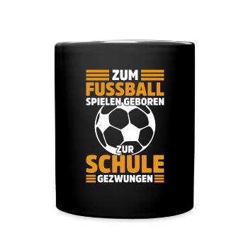 Fußballspieler Geschenk Fußball Fan Fußballer - Tasse einfarbig - Schwarz - Vorne