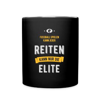 Riding can only be the elite Funny Horse Sayings - Full Colour Mug - black - Front