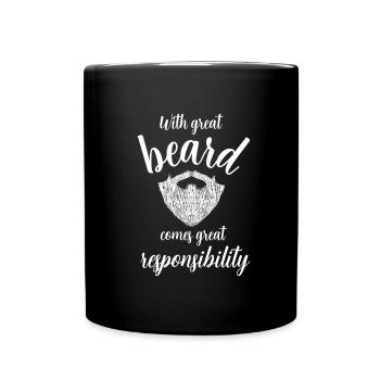 With great beard comes great responsibility - Tasse einfarbig - Schwarz - Vorne