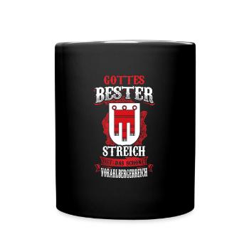 Gottes bester Streich – Vorarlberger Stolz - Tasse einfarbig - Schwarz - Vorne