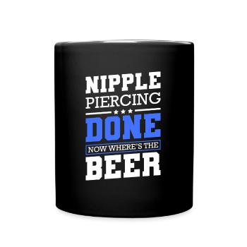 Piercer Schmuck Humor - Tasse einfarbig - Schwarz - Vorne