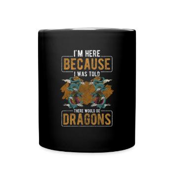Drache Fabelwesen Mittelalter Fantasy - Tasse einfarbig - Schwarz - Vorne