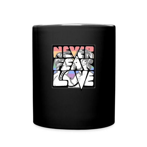 Never Fear Love - Tazza monocolore