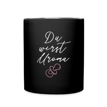 Du wirst Uroma! - Tasse einfarbig - Schwarz - Vorne
