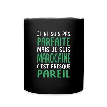 Je ne suis pas parfaite mais je suis Marocaine - Mug uni - noir - Devant