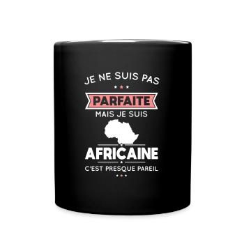 Je ne suis pas parfaite mais je suis Africaine - Mug uni - noir - Devant