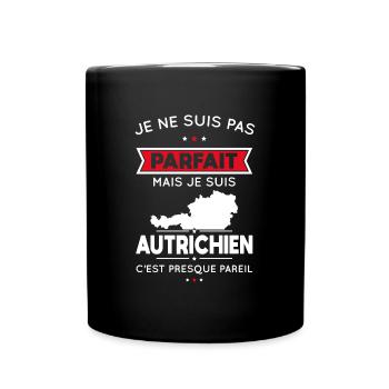 Je ne suis pas parfait mais je suis Autrichien - Mug uni - noir - Devant