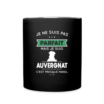 Je ne suis pas parfait mais je suis Auvergnat - Mug uni - noir - Devant
